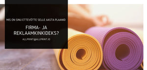 Mis on Sinu ettevõtte selle aasta plaanid firma- ja reklaamkingitusteks?